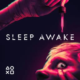 بازی SLEEP AWAKE برای پلی‌استیشن، ایکس‌باکس و کامپیوتر